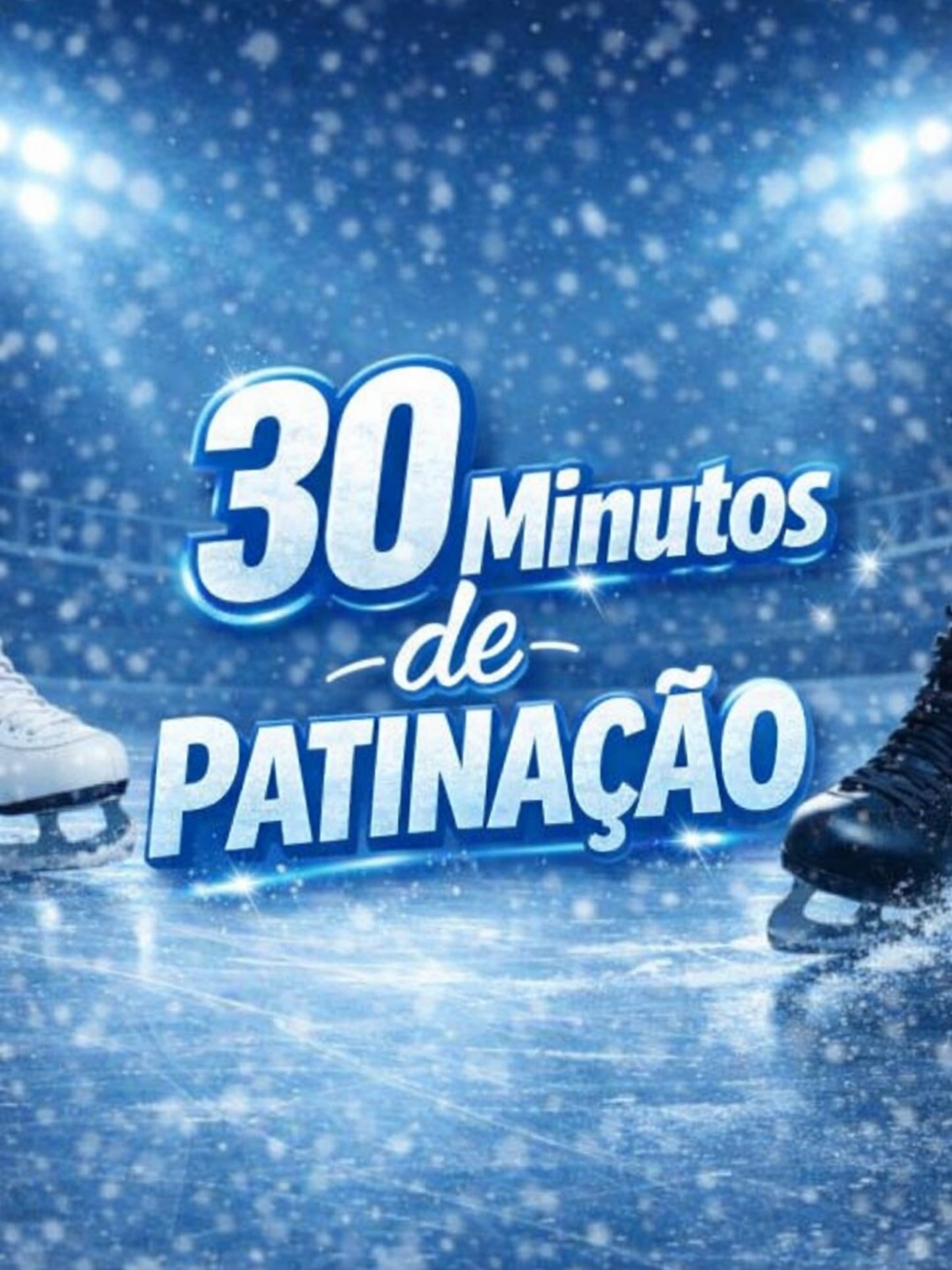 PATINAÇÃO - 30 MINUTOS